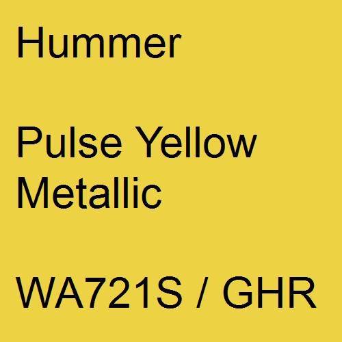 Hummer, Pulse Yellow Metallic, WA721S / GHR.